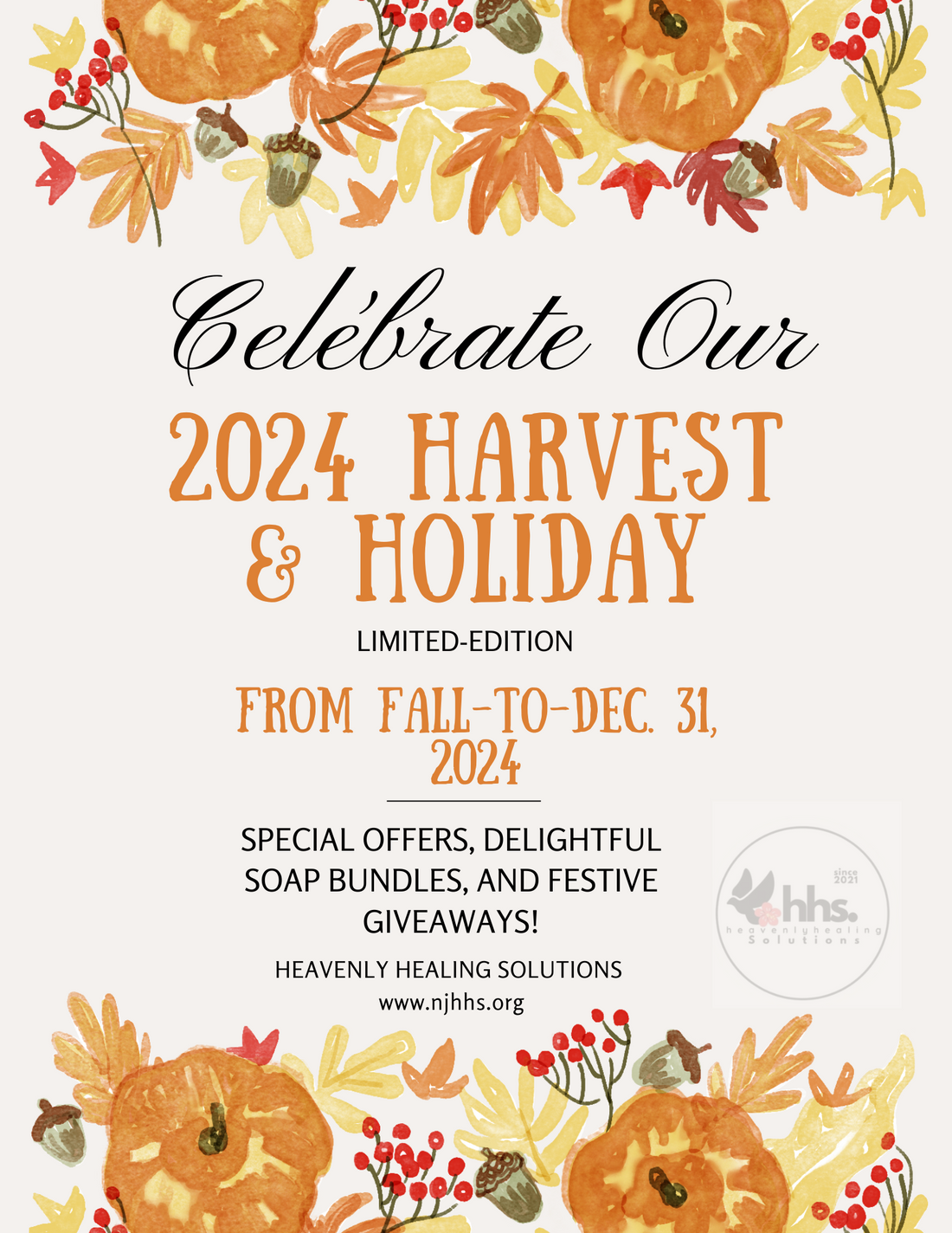 hhs. 🌾✨ **Celebrate Our 2024 Harvest & Holiday Season with Exciting Offers!** ✨🌾